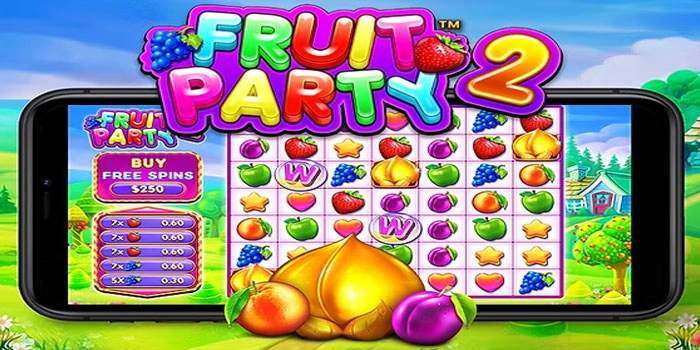 Slot Fruit Party 2 Penuh Peluang Untuk Kemenangan Maksimal