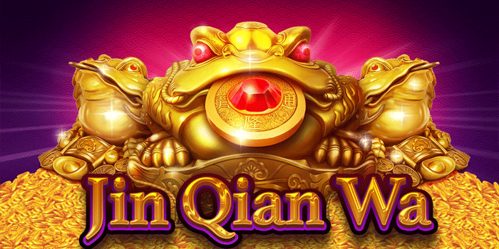 Main Slot Jin Qian Wa Lebih Percaya Diri dan Menang Besar