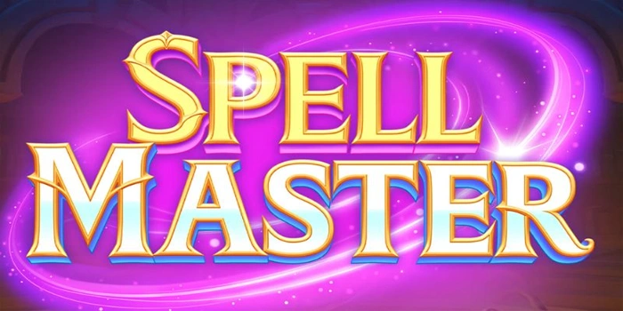 Waktu Gacor Rahasia Slot Spellmaster Berdasarkan Ritme Spin